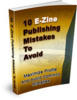 Thumbnail 10 E-ZINE PUBLISHING MISTAKES TO AVOID Thumbnail 10 E-ZINE PUBLISHING MISTAKES TO AVOID