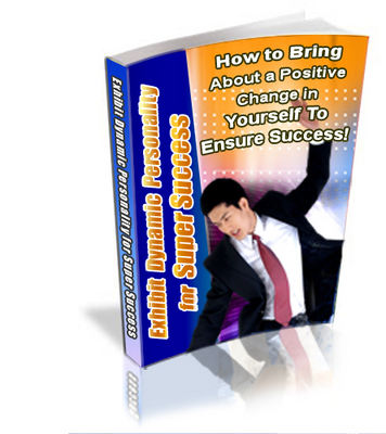 Product picture Exhibit Dynamic Personality for Super Success (PLR)