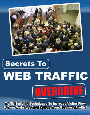 Product picture Secrets to Web Traffic Overdrive PLR