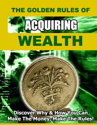 Product picture  *new* The Golden Rules of Acquiring Wealth
