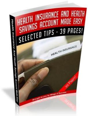 Product picture Health Insurance And Health Savings Account Made Easy MRR