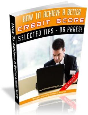 Product picture How To Achieve A Better Credit Score MRR