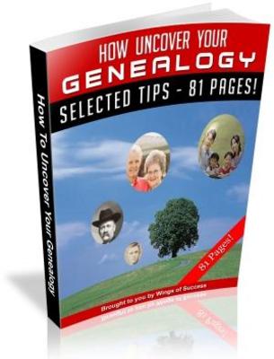 Product picture How To Uncover Your Genealogy MRR