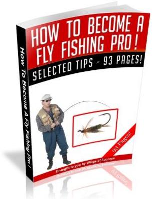 Product picture How To Become A Fly Fishing Pro! MRR