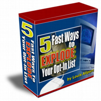 Product picture 5 fast ways to explode your opt in list