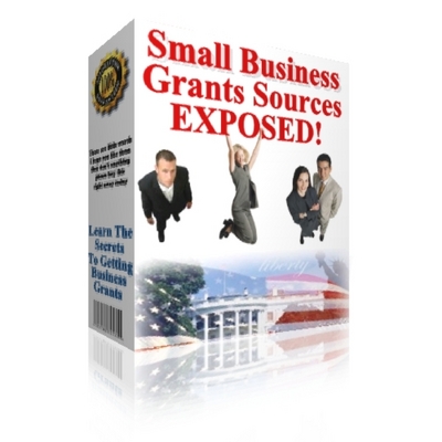 Product picture Small Business Grants Sources  Exposed