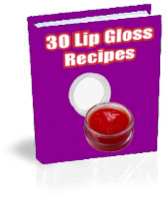 Product picture 30 Lip Gloss Recipes For You To Make