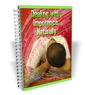 Product picture Dealing With Impotence Naturally  