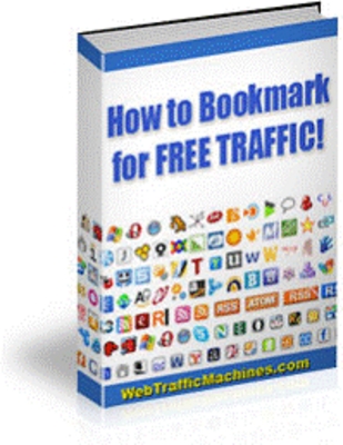 Product picture How to Bookmark for Free Web Traffic MRR
