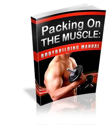 Product picture Packing on the Muscle  Body Building Manual