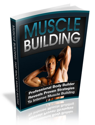 Product picture Complete Guide To Muscle Building