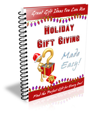 Product picture Holiday Gift Giving Made Easy (PLR)