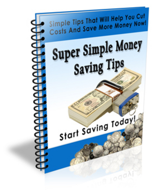 Product picture Super Simple Money Saving Tips (PLR)